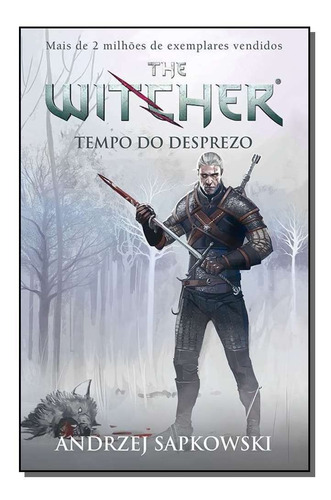 The Witcher - Tempo De Desprezo - Vol. 04