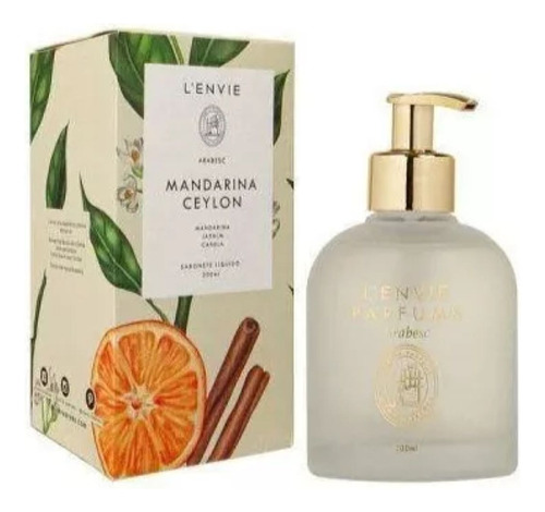 Sabonete Liquido Mandarina Ceylon - Arabesc - 200ml Lenvie