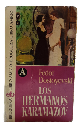 Los Hermanos Karamazov - Fedor M. Dostoyevski - Lit Rusa 