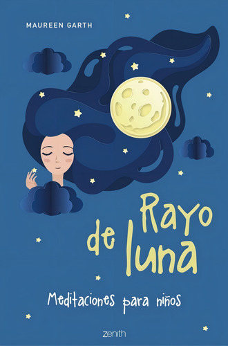 Rayo de luna, de Garth, Maureen. Editorial Zenith, tapa blanda en español