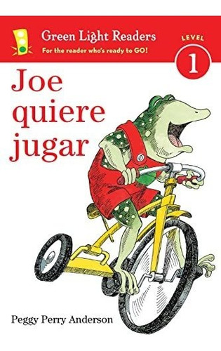 Libro : Joe Quiere Jugar (green Light Readers Level 1, 0) -