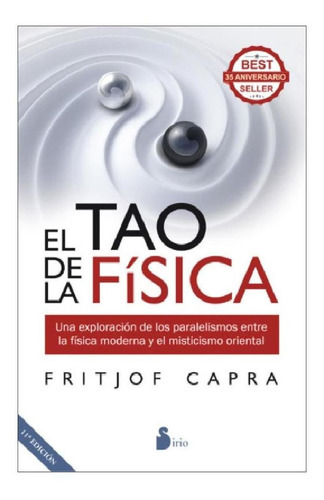 Tao De La Fisica, El (ed. 35 Aniversario)
