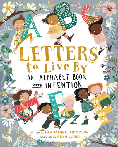 Libro: Letters To Live By: An Alphabet Book With Intention