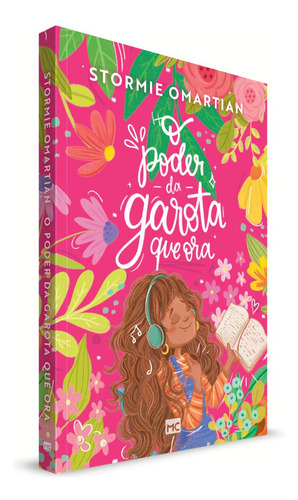 O Poder Da Garota Que Ora | Stormie Omartian Ensina A Desenvolver Uma Vida De Fé E Confiança