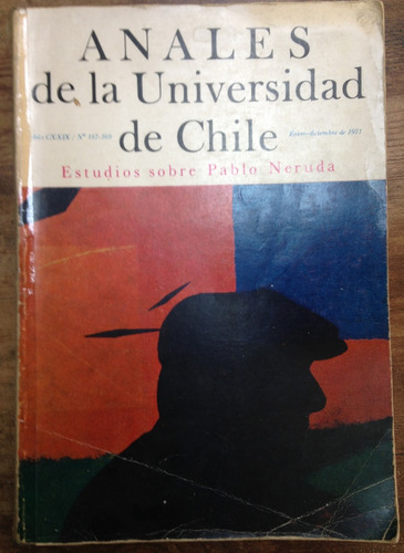 Pablo Neruda Estudio Anales 1971 Fotos Universidad De Chile