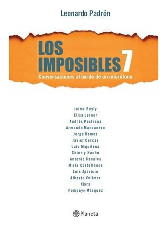 Los Imposibles 7 - Leonardo Padron 