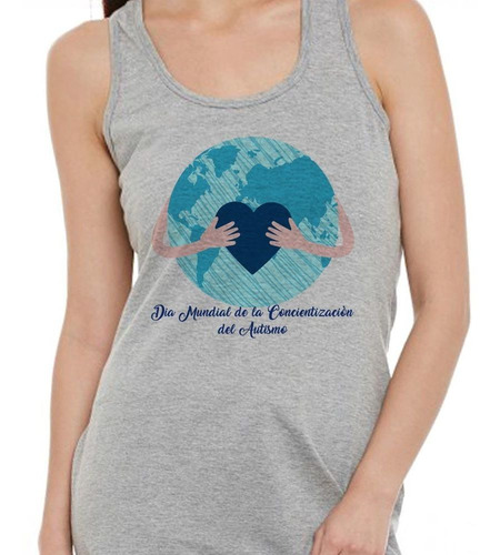 Musculosa Auismo Dia Mundial Tirra Amor Corazon