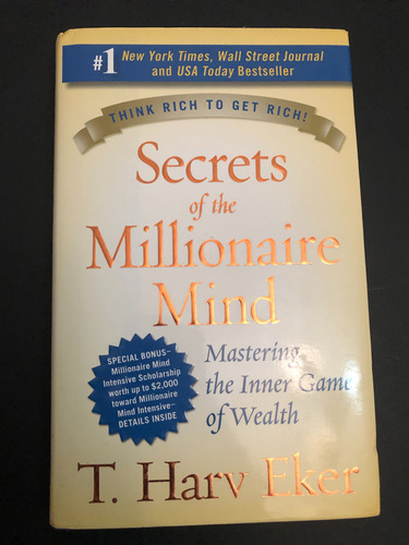 Secrets Of The Millionare Mind - T. Harv Eker