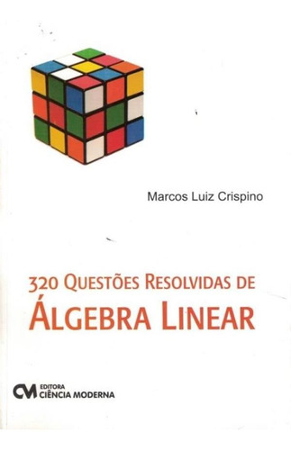 320 Questoes Resolvidas De Algebra Linear