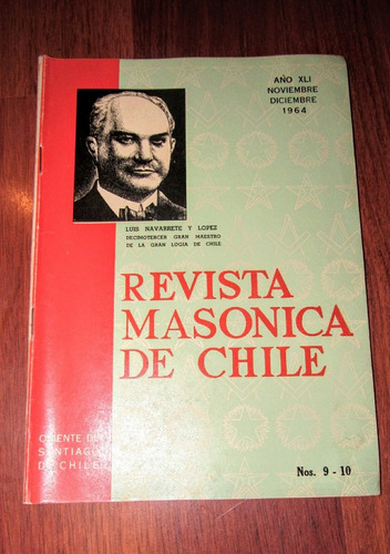 Revista Masonica De Chile 1964 N° 9 Y 10 (c85)