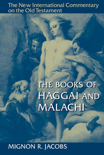 Libro: The Books Of Haggai And Malachi (new International On