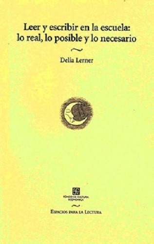 Leer Y Escribir En La Escuela - Delia Lerner - Fce - Libro