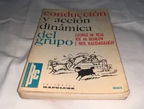 Comprar Conduccion Y Accion Dinamica Del Grupo - Beal - Kapelusz