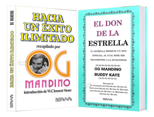 Og Mandino: Hacia Un Éxito Ilimitado + El Don De La Estrella