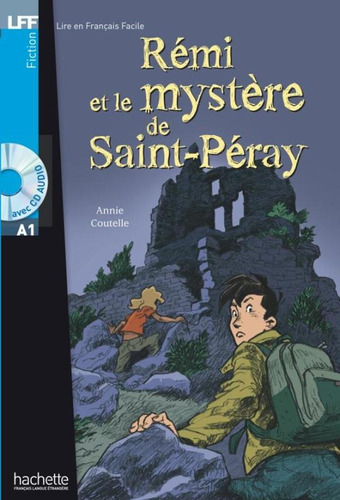 Remi et le mystere de saint peray avec + CD, de Coutelle, Annie. Editora Distribuidores Associados De Livros S.A., capa mole em francês, 2007