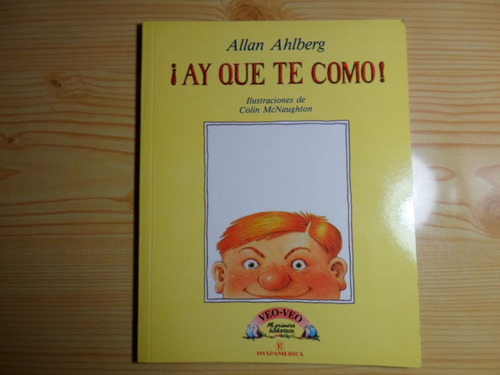 Ay Que Te Como - Allan Ahlberg