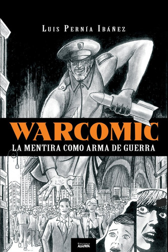 Libro Warcomic: La Mentira Como Arma De Guerra - , Pernã­...