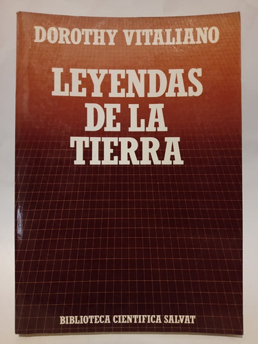 Leyendas De La Tierra - Dorothy Vitaliano - Ed: Salvat