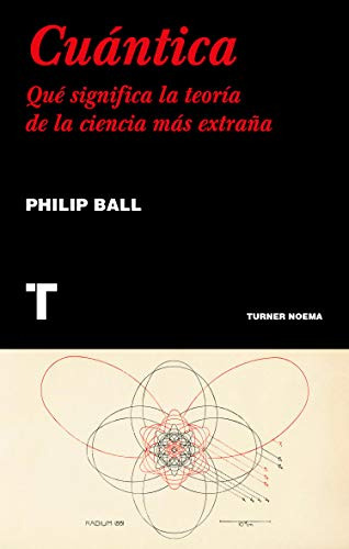 Cuántica / Philip Ball