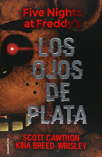 Libro Five Nights At Freddy's 1 Ojos De Plata De Cawthon Sco