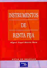 Instrumentos De Renta Fija.. - Miguel Angel Martín