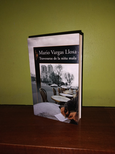 Libro, Travesuras De La Niña Mala - Mario Vargas Llosa 