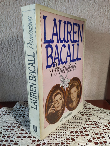 Por Mí Misma De Lauren Bacall