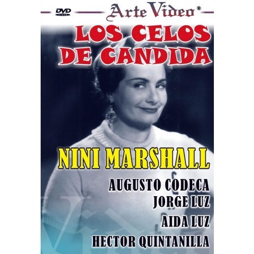 Los Celos De Candida- Nini Marshall- A. Codecá- Dvd Original