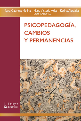 Psicopedagogia, Cambios Y Permanencias.molina, Maria Gabriel