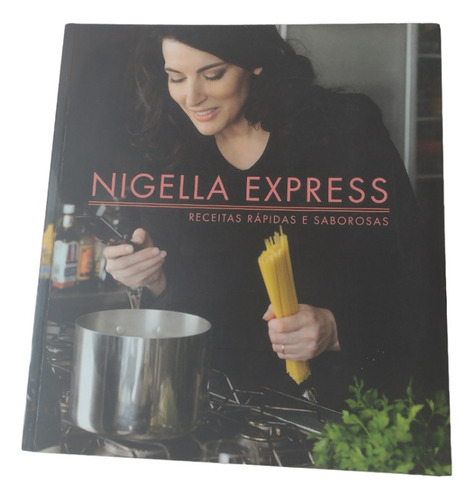 Nigella Express - Receitas Rápidas E Saborosas