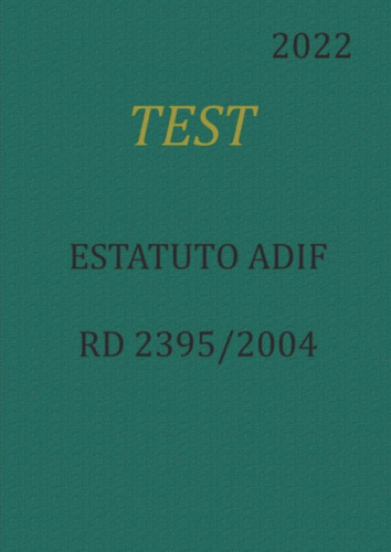 Libro: Test Estatuto Adif (adif - Oposiciones) (spanish Edit