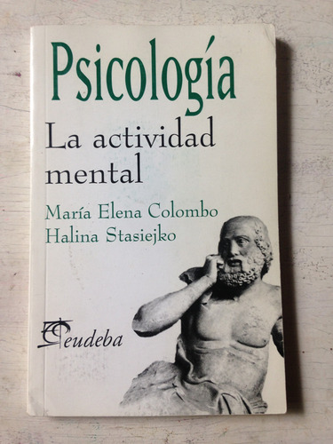 Psicologia - La Actividad Mental Elena Colombo - Stasiejko