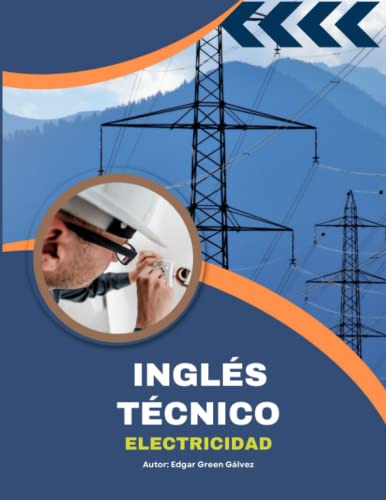 Libro : Ingles Tecnico Electricidad - Galvez, Edgar...