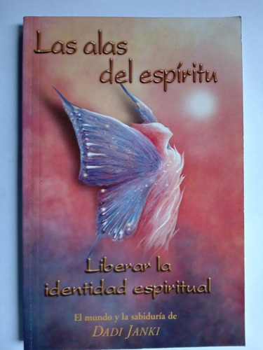 Las Alas Del Espíritu / Janki, Dadi