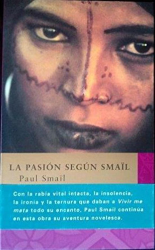 Pasion Segun Smail, La, De Smail, Paul. Editorial El Cobre, Tapa Tapa Blanda En Español