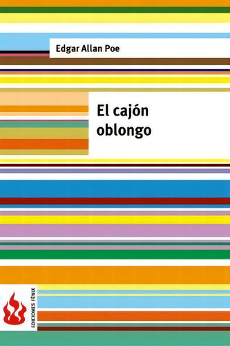 El Caj N Oblongo, De Edgar Allan Poe., Vol. 1. Editorial Createspace Independent Publishing Platform, Tapa Blanda En Español
