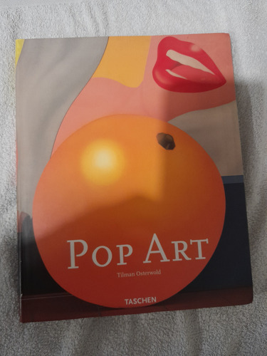 Pop Art, Tilman Osterwold, Taschen 2003, Bonn (Usado)
