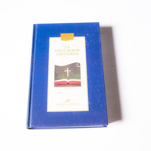 La Educación Cristiana Td - Azul - 2ed. - Editorial Aces