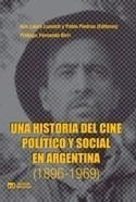 Libro Una Historia Del Cine Politico Y Social En Argentina  