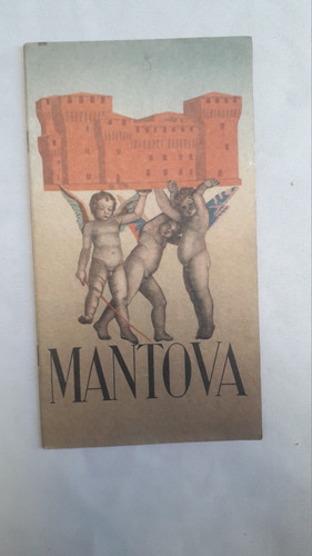 Libro Turismo Antiguo Sobre  * Mantova * Con Mapa 1953