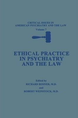 Libro Ethical Practice In Psychiatry And The Law - Richar...