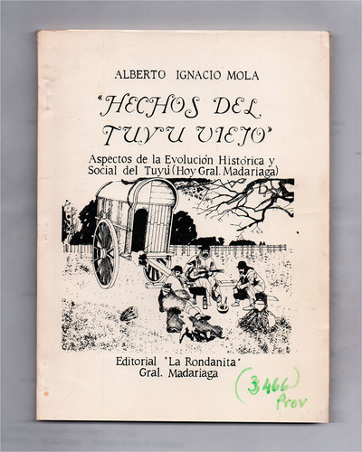 Alberto Mola - Hechos Del Tuyú Viejo / Gral. Madariaga (Usado)
