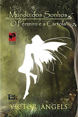 Libro Mundo Dos Sonhos O Ferreiro E A Cartola De Victor Ange