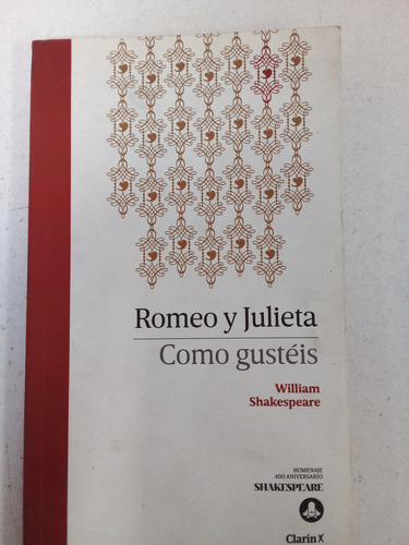 Romeo Y Julieta/ Como Gusteis (Usado)