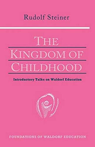 Libro: The Kingdom Of Childhood : Introductory Talks On