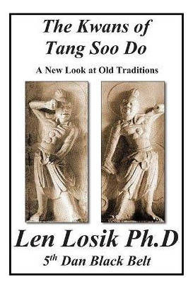 Libro The Kwans Of Tang Soo Do A New Look At Old Traditio...