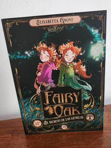 Fairy Oak - El Secreto De Las Gemelas - Elisabetta Gnone