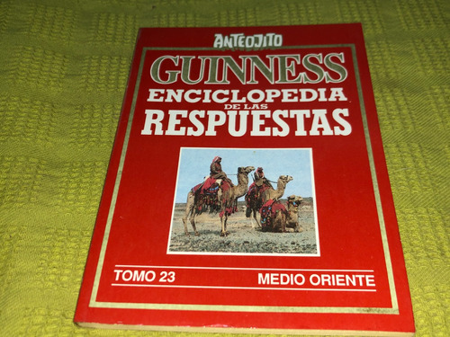 Guinness Enciclopedia De Las Respuestas Tomo 23 - Anteojito