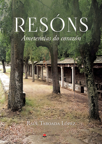 Resóns: No aplica, de Taboada López , Raúl.. Serie 1, vol. 1. Editorial grupo editorial circulo rojo sl, tapa pasta blanda, edición 1 en español, 2022