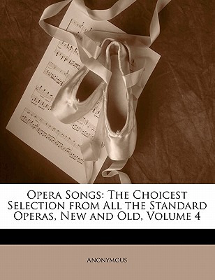 Libro Opera Songs: The Choicest Selection From All The St...